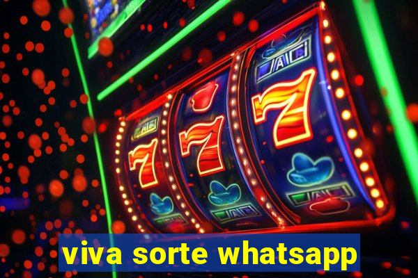 viva sorte whatsapp